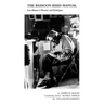The Bassoon Reed Manual: Lou Skinner's Theories and Techniques