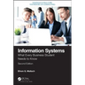 Information Systems: What Every Business Student Needs to Know, Second Edition