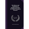 The Nature and Treatment of Syphilis and Other So-Called Contagious Diseases