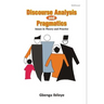 Discourse Analysis and Pragmatics: Issues in Theory and Practice