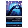Parasocial Romantic Relationships: Falling in Love with Media Figures