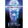 Androids and the Gods