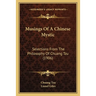 Musings Of A Chinese Mystic: Selections From The Philosophy Of Chuang Tzu (1906)