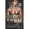 Rebels of the Rink