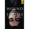 Wound and Suture
