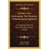 Quinby's New Beekeeping, The Mysteries Of Beekeeping Explained: A Complete Guide To Successful Bee Culture (1918)