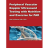 Peripheral Vascular Doppler Ultrasound Testing with Nutrition and Exercise for P