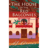 The House of the Red Balconies