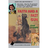 Faith and a Fast Gun