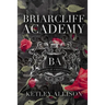Briarcliff Academy: Chronicles of a Secret Society