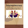 Thriving Despite Obesity: Writing for successful weight loss