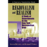 Regionalism and Realism: A Study of Governments in the New York Metropolitan Area