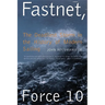 Fastnet, Force 10: The Deadliest Storm in the History of Modern Sailing