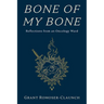 Bone of My Bone: Reflections from an Oncology Ward