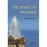 The Jewel in Mumbai