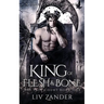 King of Flesh and Bone: A Dark Fantasy Romance