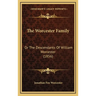 The Worcester Family: Or The Descendants Of William Worcester (1856)