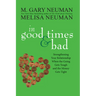 In Good Times and Bad: Strengthening Your Relationship When the Going Gets Tough and the Money Gets Tight