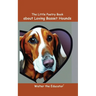 The Little Poetry Book about Loving Basset Hounds