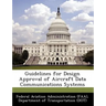Guidelines for Design Approval of Aircraft Data Communications Systems