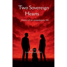 Two Sovereign Hearts Poetry of an Unapologetic Life