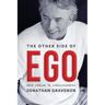 The Other Side of Ego: From Cancer to Consciousness