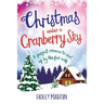 Christmas under a Cranberry Sky: Large Print edition