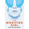The Modified Girl