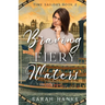 Braving Fiery Waters: A Time-Travel Adventure