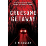 Gruesome Getaway