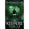 The Keepers Files 1.5 A Holding Kate Series Book