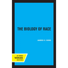 The Biology of Race, Revised Edition