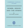 Homer, Hesiod and the Hymns: Diachronic Development in Epic Diction