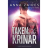 Taken by the Krinar: A Krinar Bundle