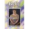 Kelly Full Of Joy!: A Love Syndrome