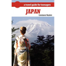 Japan: A Guide of Japan for Teenagers