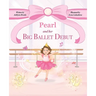 Pearl and her Big Ballet Debut