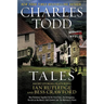 Tales: Short Stories Featuring Ian Rutledge and Bess Crawford