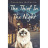 The Thief in the Night: A Razzy Cat Cozy Mystery Series #4