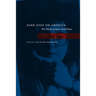 Dark Eyes on America: The Novels of Joyce Carol Oates