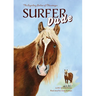 Surfer Dude: The Legendary Stallion of Chincoteague