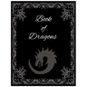 Book of Dragons: for Teens and Adults