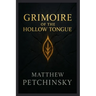 Grimoire of the Hollow Tongue