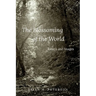 The Blossoming of the World: Essays and Images