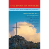 The Spirit of Witness: Liturgies, Prayers, Poems and Reflections for Dissenters