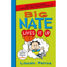 Big Nate Lives It Up