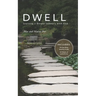Dwell: Learning a Deeper Intimacy with God