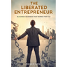 The Liberated Entrepreneur