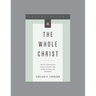The Whole Christ, Teaching Series Study Guide