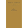 Imperial Economy and Its Place in the Formation of Economic Doctrine, 1600-1932